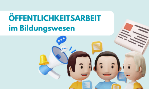 Öffentlichkeitsarbeit im Bildungssystem